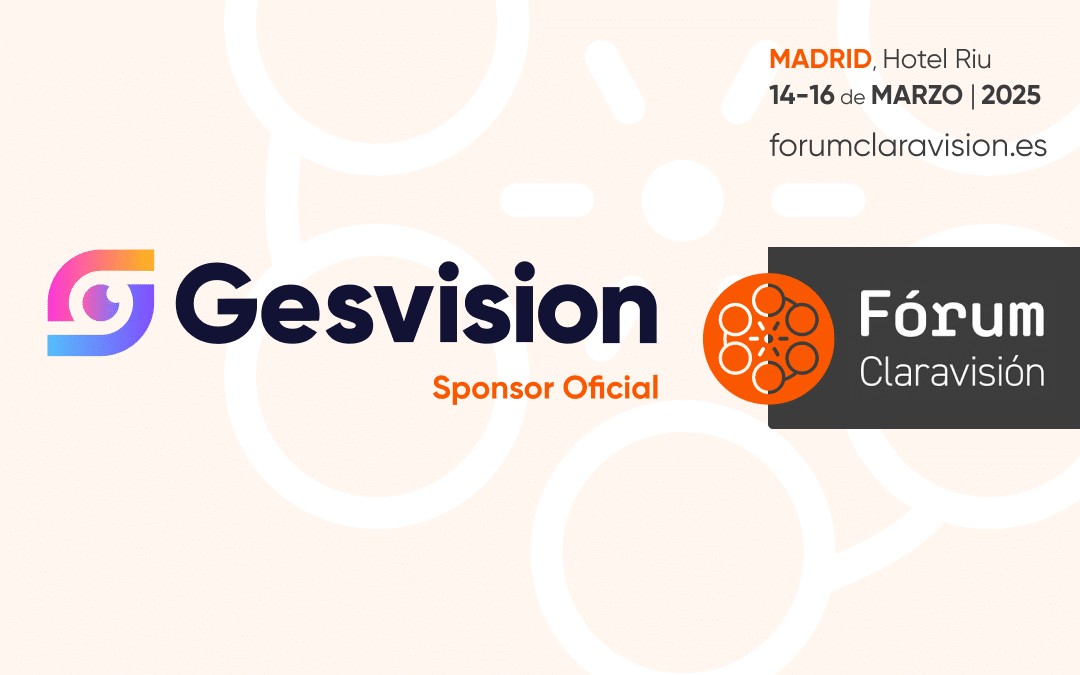 Gesvision, Sponsor Oficial en el Fórum Claravisión 2025